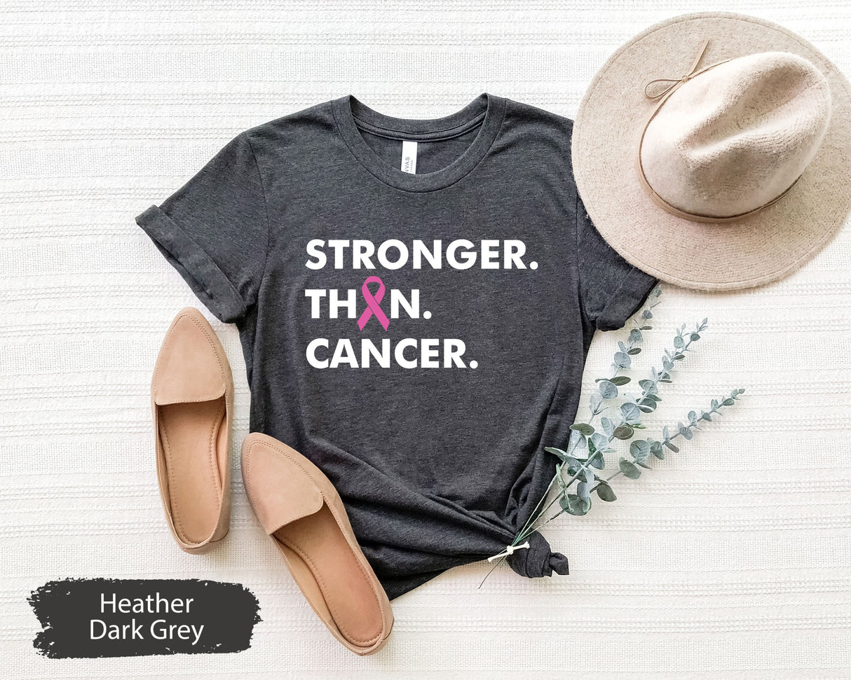 Stronger Than Cancer, Breast Cancer Shirt, Cancer Support Shirt, Cancer Awareness Shirt, Breast Cancer Shirts, Cancer Fighter Shirt