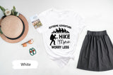 Hike More Worry Less Shirt, Hiking Shirt, Hiker Shirt, Adventure TShirt, Camping T-Shirt, Nature Lover Shirt, Wanderlust Shirt, Camping Tee