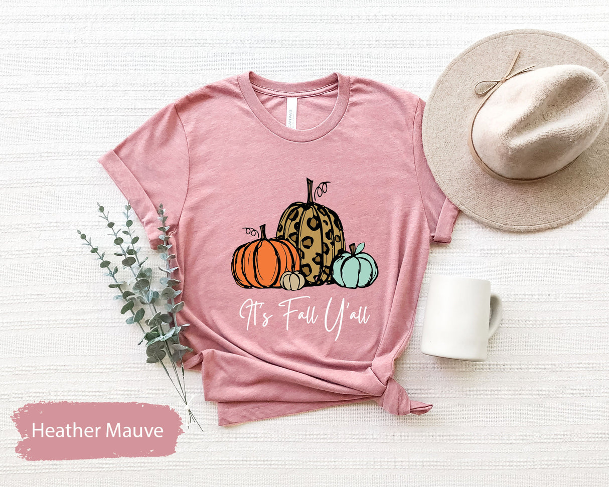 Its Fall Yall Shirt, Fall TShirt, Pumpkin T Shirt, Pumpkin Fall Shirt, Pumpkin patch Shirt, Fall Outfit, Hello Fall Shirt, Autumn Shirt