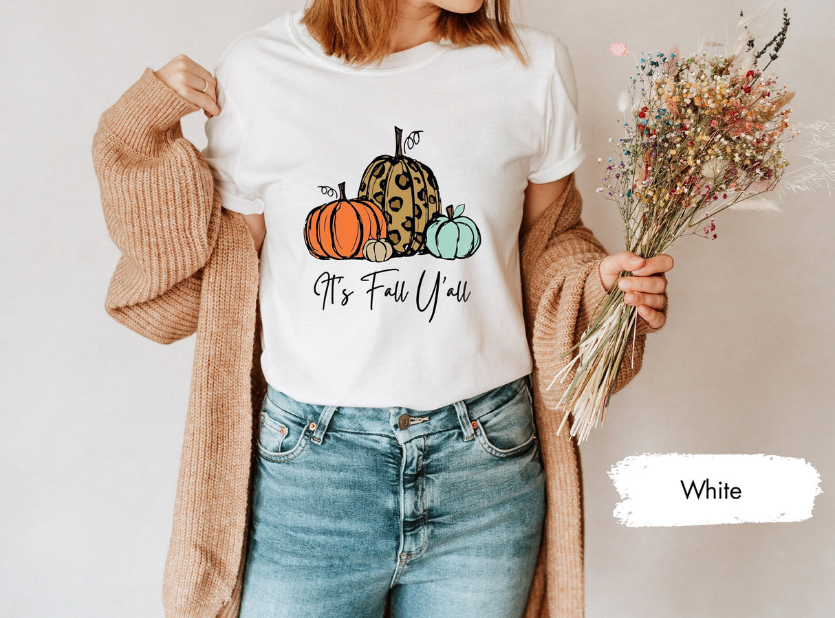 Its Fall Yall Shirt, Fall TShirt, Pumpkin T Shirt, Pumpkin Fall Shirt, Pumpkin patch Shirt, Fall Outfit, Hello Fall Shirt, Autumn Shirt