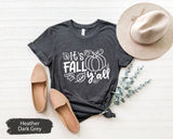 Pumpkin Shirt, Pumpkin Fall Shirt, Fall Season Shirt, Its Fall Yall Shirt, Hello Fall TShirt, Fall Season TShirt, Fall T-Shirt, Fall Vibes