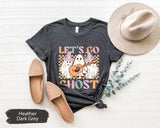 Let's Go Ghost Shirt, Funny Ghost Shirt, Ghost Shirt, Hlaloween Shirt, Hallowen Gift, Spooky Shirt, Gift For Halloween, Boo Shirt