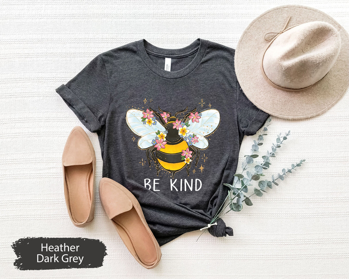 Be Kind Shirt, Bee Kind TShirt, Kind Shirt, Kindness Gift, Kindness T-Shirt, Inspirational Shirt, Positive Quotes Shirt, Motivational Shirt