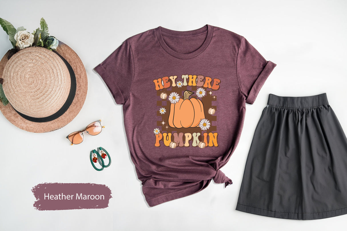 Pumpkin Shirt, Pumpkin TShirt, Pumpkin Season Shirt, Pumkin lover Shirt, Pumpkin Spice Shirt, Pumpkin Patch Shirt, Hey There Pumpkin Tee