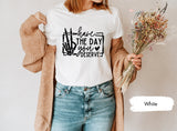 Have The Day You Deserve Shirt, Motivational Skeleton Shirt, Kindness Gift, Kindness Shirt, Skeleton Hand Shirt, Sarcastic T Shirt