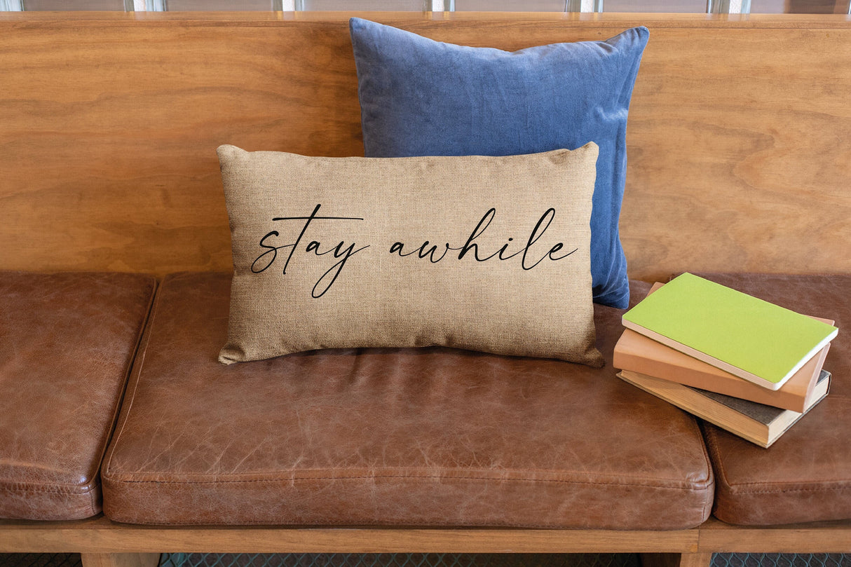 Stay Awhile Pillow, Outdoor Pillow, Farmhouse Pillow, Custom Burlap Pillow, Outside Pillow, Outdoor Pillow Covers, Porch Life Pillow - Arria Home