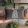 We Had Sex Here Pillow, Funny Couple Pillow, Funny Pillow Cover, Funny Sex Pillow, Funny Throw Pillow, Sex Lumbar Pillowcase, Husband Gift - Arria Home