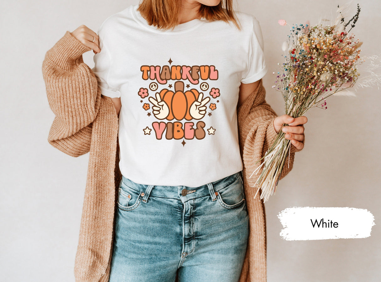 Pumpkin Thanksgiving Shirt, Thankful Vibes Shirt, Thanksgiving TShirt, Pumpkin Season Shirt, Fall Shirt, Fall Season Gift, Family Dinner Tee