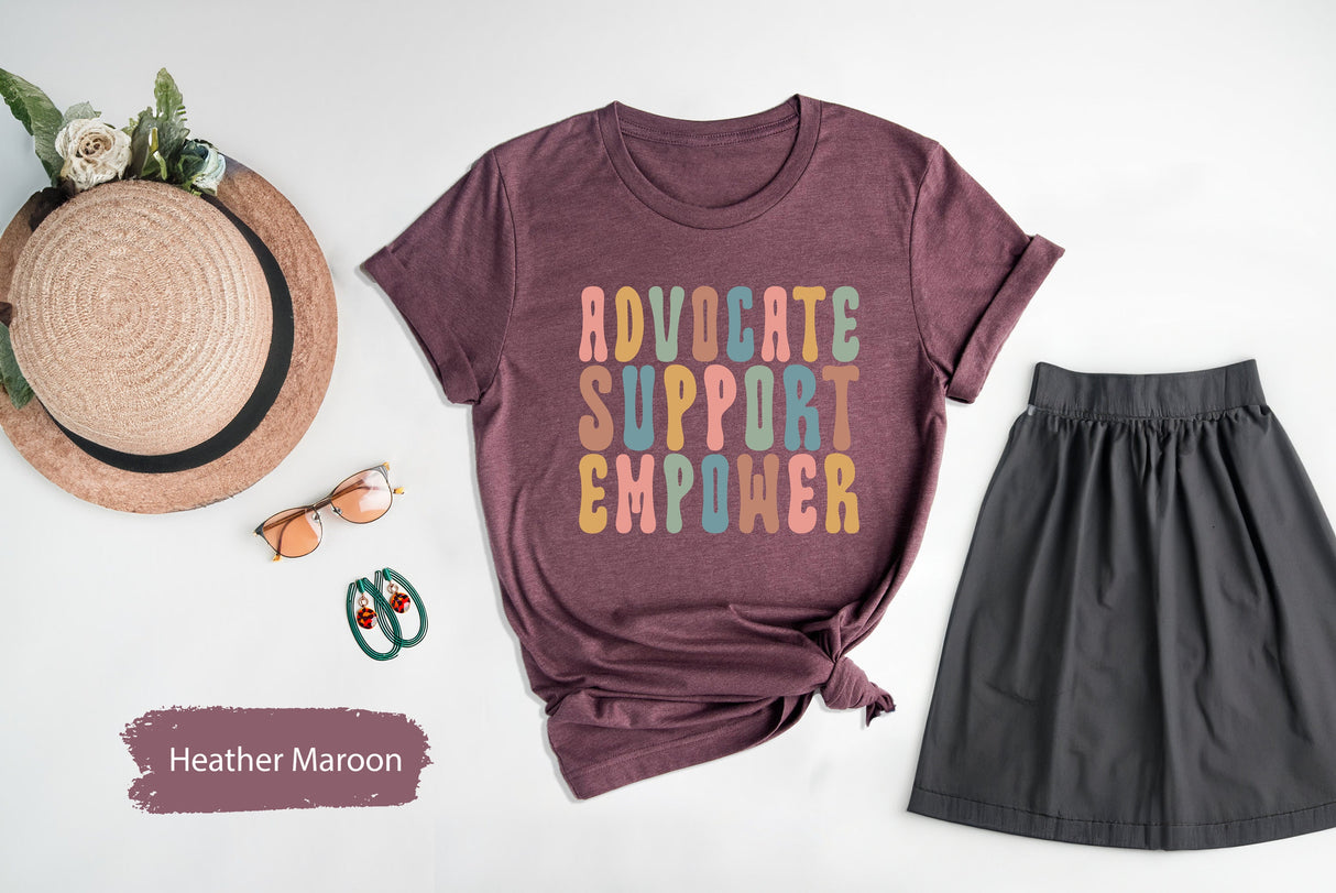 Advocate Support Empower Shirt, Social Worker Shirt, Social Work Month Shirt, Neurodiversity Shirt, School Social Worker Shirt