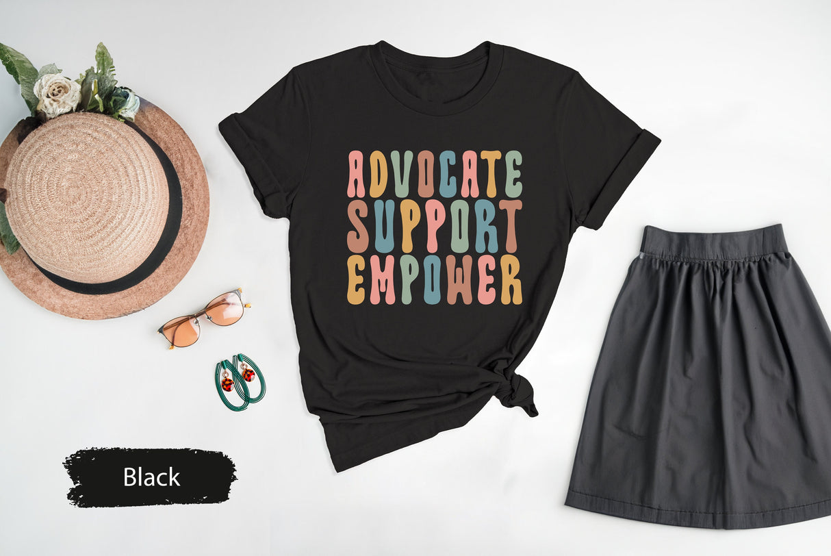 Advocate Support Empower Shirt, Social Worker Shirt, Social Work Month Shirt, Neurodiversity Shirt, School Social Worker Shirt