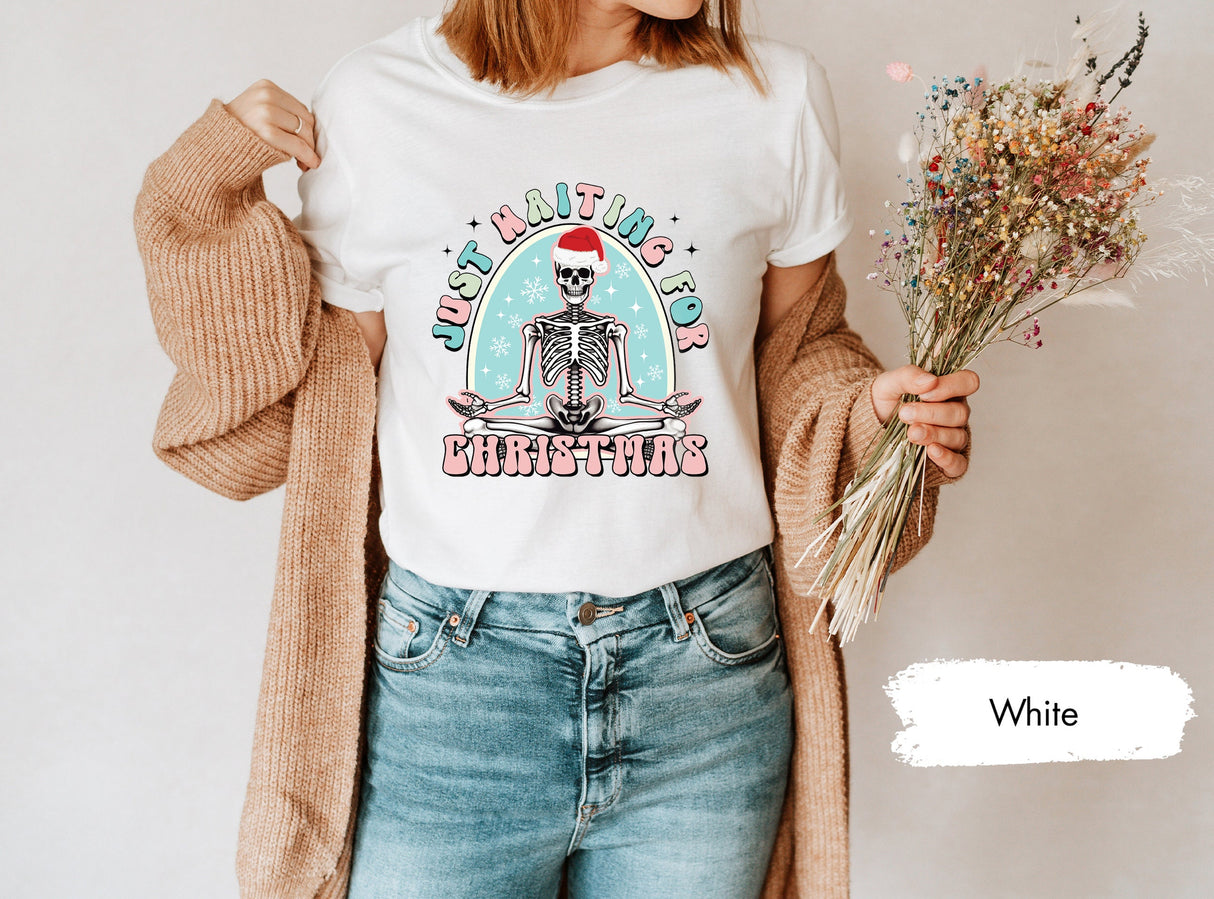 Christmas Skeleton Shirt, Christmas Shirt, Just Waiting For Christmas Shirt, Christmas Gift, Xmas Shirt, Holiday Shirt, Winter Shirt