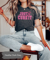 Just Cure It Shirt, Pink Ribbon Shirt, Breast Cancer Shirt, Cancer Awareness Month, Cancer Warrior, Cancer Survivor Shirt, Cancer Support