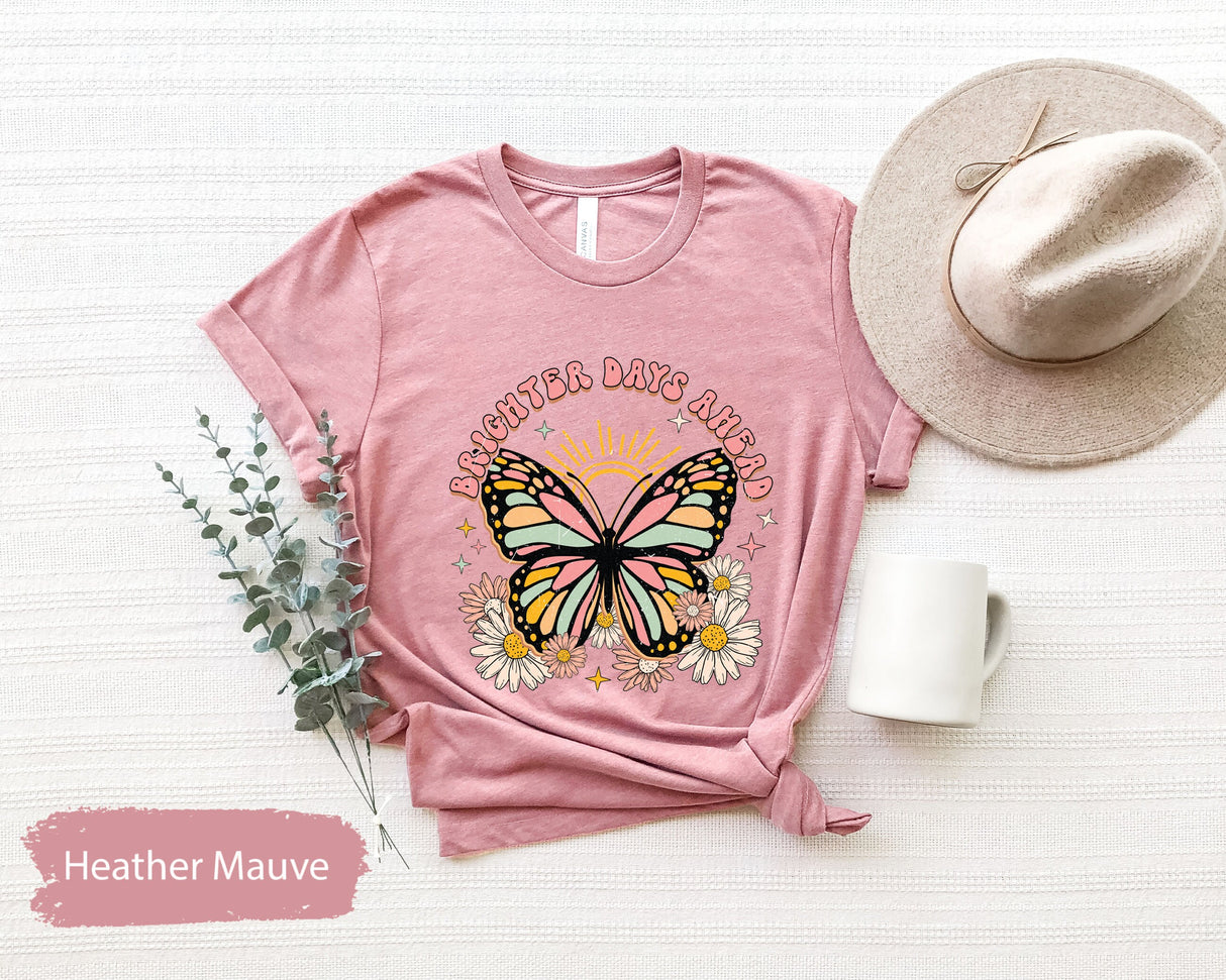 Mental Health Shirt, Floral Butterfly Shirt, Inspirational Shirt, Inspirational Saying Tee, Motivational Shirt, Positivity TShirt