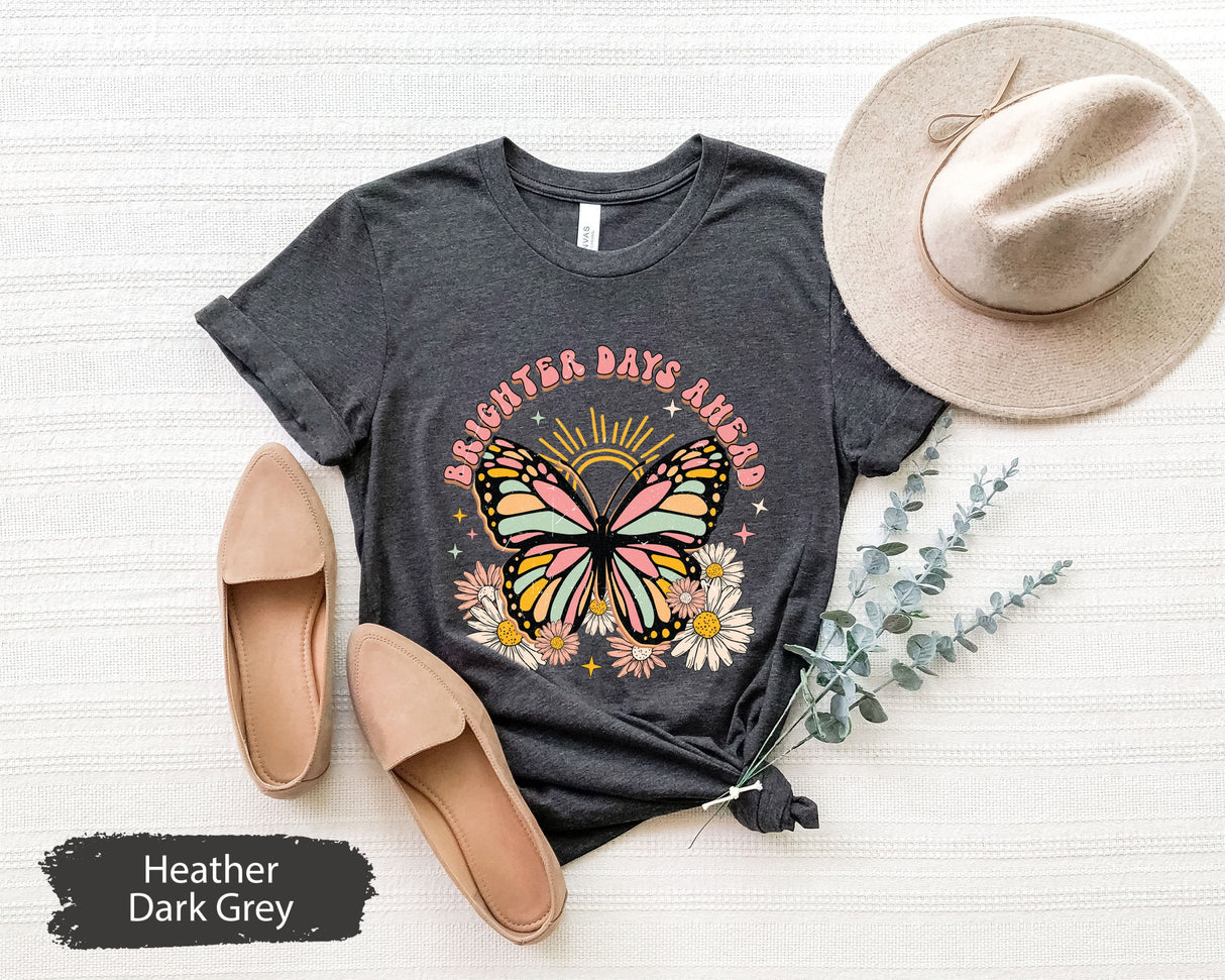 Mental Health Shirt, Floral Butterfly Shirt, Inspirational Shirt, Inspirational Saying Tee, Motivational Shirt, Positivity TShirt