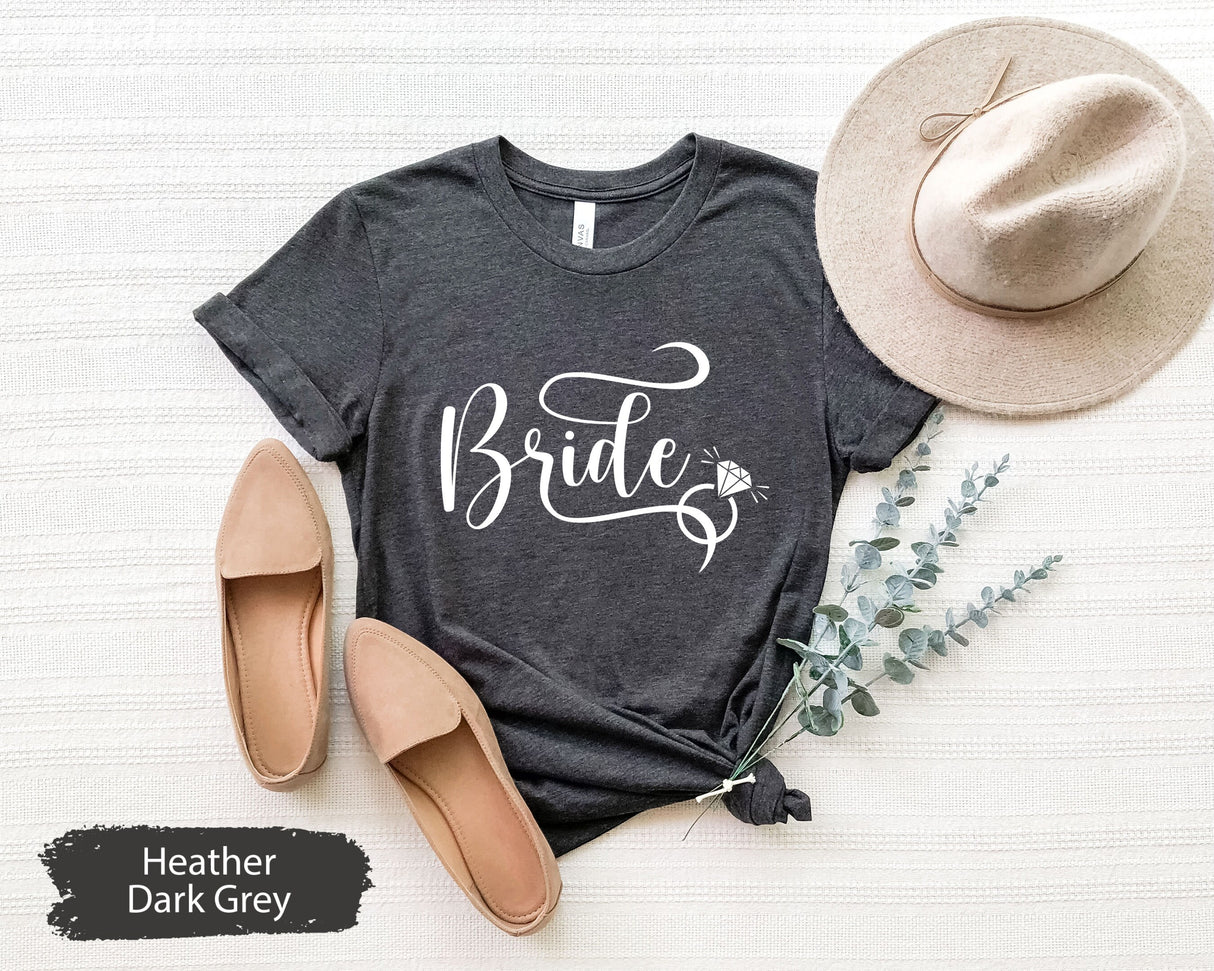 Bride Shirt, Bride to Be, Engagement Shirt, Honeymoon Shirt, Bridal Gift, Wedding Tee, Bridal Shower Gift, Bride Tshirt, Wedding Gift