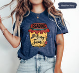 Reading Is My Jam Shirt, Reading Shirt, Reading Gift, Librarian Shirt, Librarian Gift, Bookish Shirt, Book Lover Shirt, Book Lover Gift