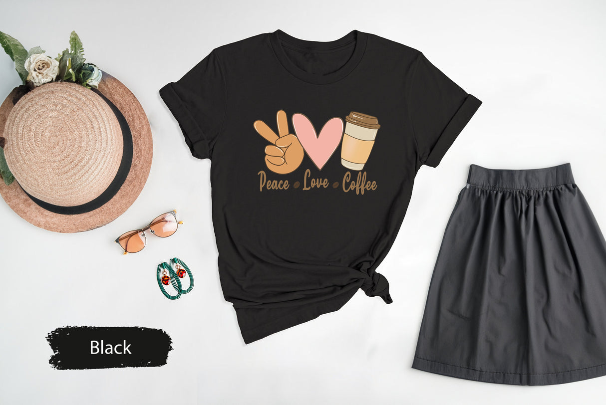 Peace Love Coffee Shirt, Coffee Shirt, Coffee Lover Shirt, Coffee Lover Gift, Coffee Gift, Fall Coffee Shirt, Coffee Addict Shirt