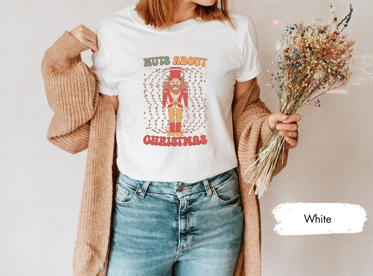 Nuts About Christmas Shirt, Nutcracker Shirt, Christmas Shirt, Winter TShirt, Holiday Shirt, Xmas Shirt, Christmas Party Tee, Christmas Gift