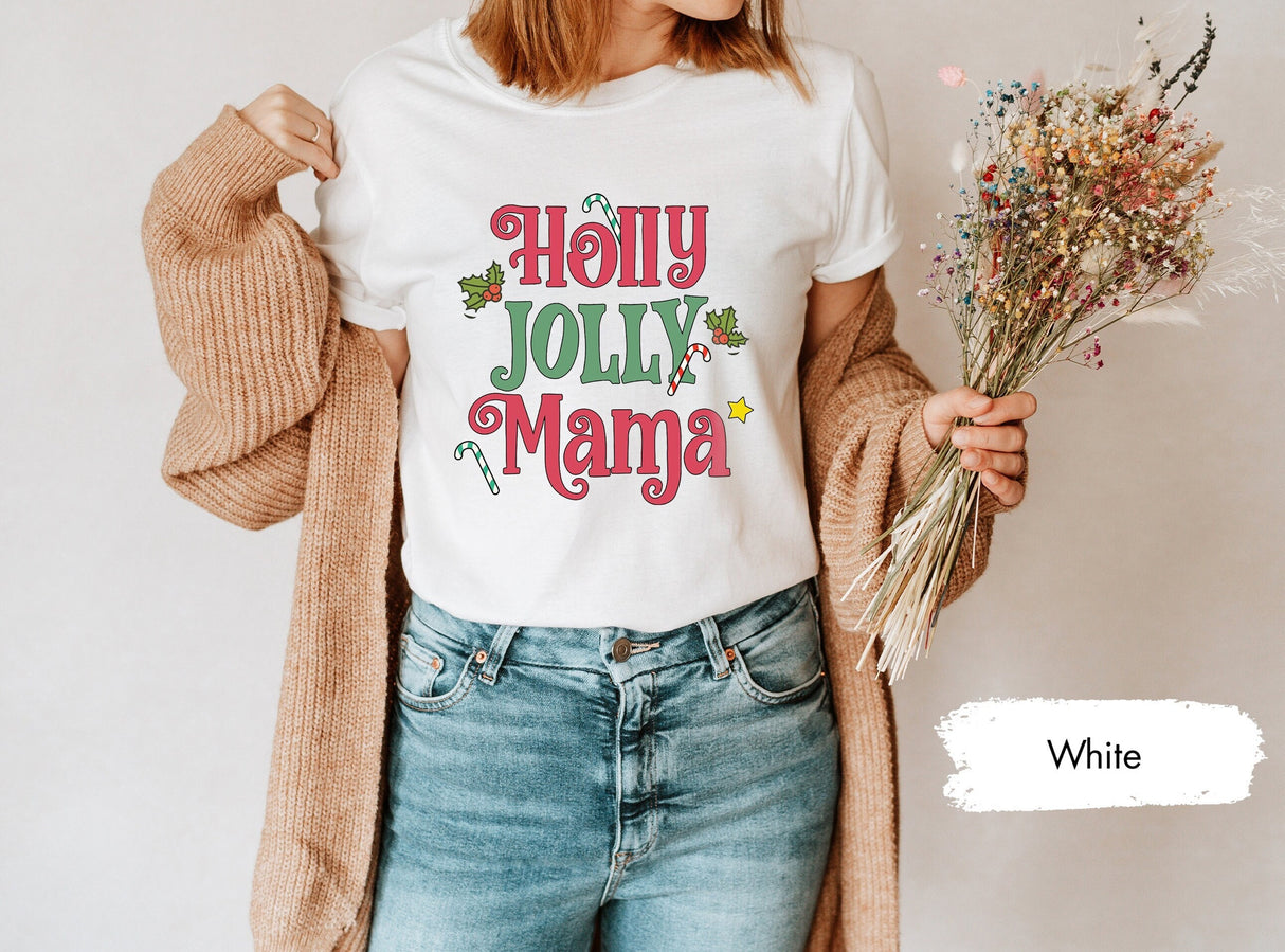 Holly Jolly Tshirt, Christmas Gifts, Mama Shirts, Merry Christmas, Holly Jolly Mama, Gift For Her, Xmas Tees, Christmas Gift Women