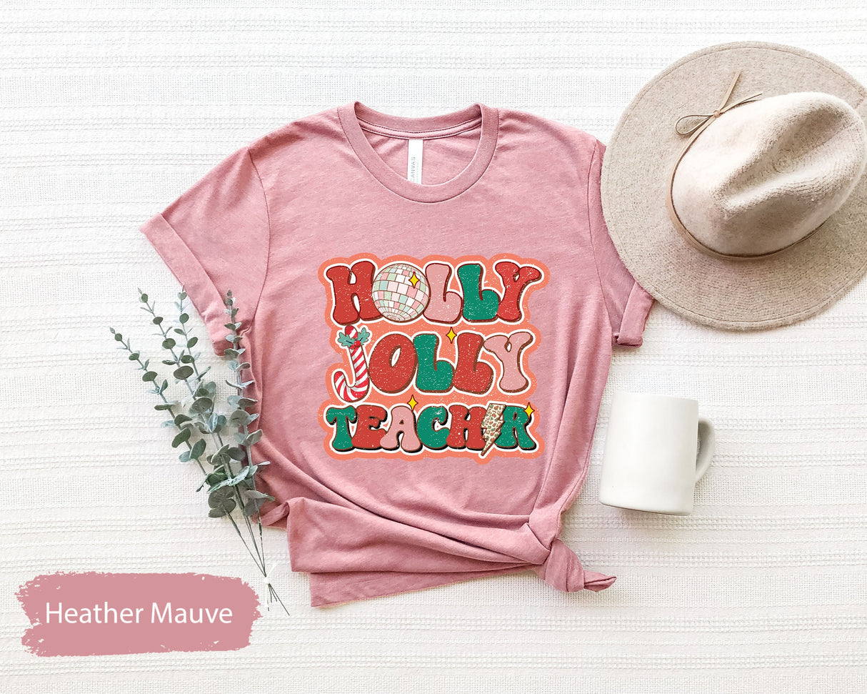 Holly Jolly Tshirt, Christmas Gifts, Teacher Shirt, Merry Christmas, Holly Jolly Teacher, Gift For Teacher, Xmas Tees, Christmas Gift Women