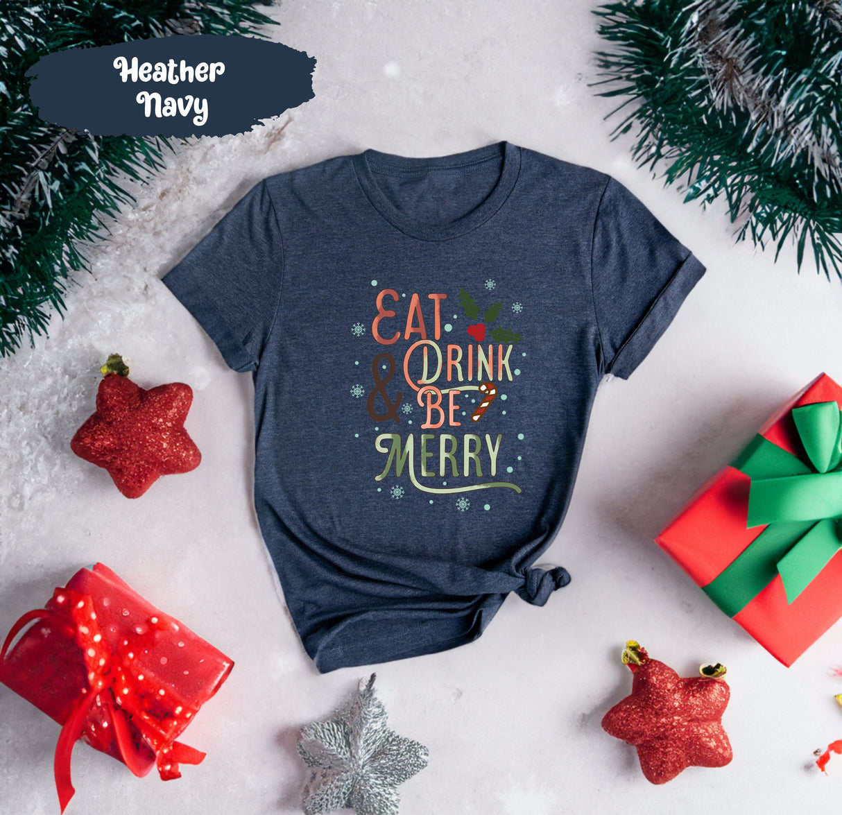 Eat Drink and Be Merry Shirt, Chritmas Shirt, Seasonal Shirt, Holiday Shirt, Christmas Gift, Merry Christmas, Christmas Party Tee