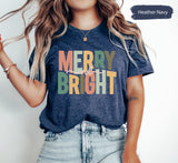 Merry And Bright Shirt, Christmas Shirt, Merry Christmas TShirt, Christmas Gifts, Women's Christmas Shirt, Xmas Shirt, Christmas Tee