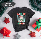 Let it Snow Christmas Shirt, Snowman Shirt, Winter Shirt, Christmas Shirt, Christmas T-Shirt, Christmas Gift, Holiday Shirt, Retro Chritmas