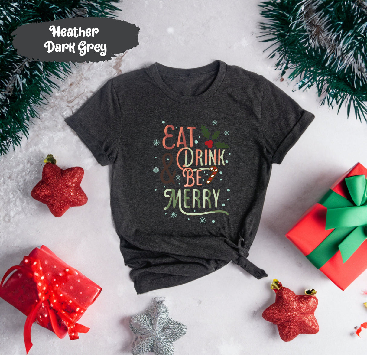 Eat Drink and Be Merry Shirt, Chritmas Shirt, Seasonal Shirt, Holiday Shirt, Christmas Gift, Merry Christmas, Christmas Party Tee