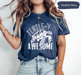 Turtle Shirt, Turtley Awesome, Animal Lovers Tshirt, Tortoise Shirt, Beach Shirts, Beach Lover Shirt, Sea Turtle Shirt, Ocean Life T Shirt