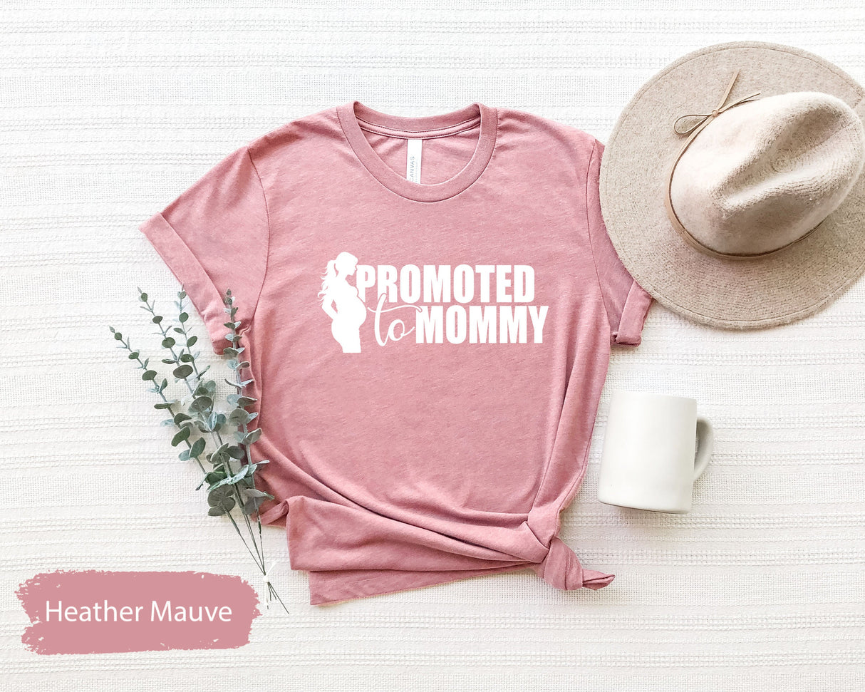 Promoted to Mommy, Baby Announcement, New Mom Shirt, Maternity Shirts, Pregnancy Tshirt, Funny Pregnant Gift, Cute Womens Shirt