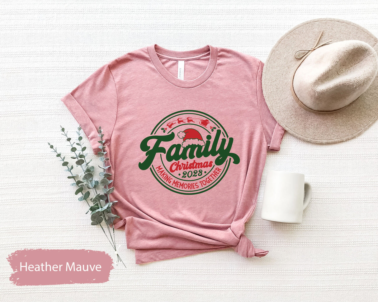 Family Christmas 2023 Shirt, Making Memories Together Tee, Matching Christmas Tee, Matching Family Tee, Christmas Crew Shirt, Family Gift