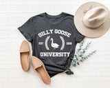 Silly Goose Shirt, Silly Goose University Shirt, Funny TShirt, Funny Goose Shirt, Funny Women Shirt, Goose TShirt, Silly Shirt, Funny Tee