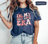 In My Self Love Era Tshirt for Valentines Day, Valentines Shirt, Self Love Era Tee, Valentines Gifts, Love Tshirts, Valentines Shirts