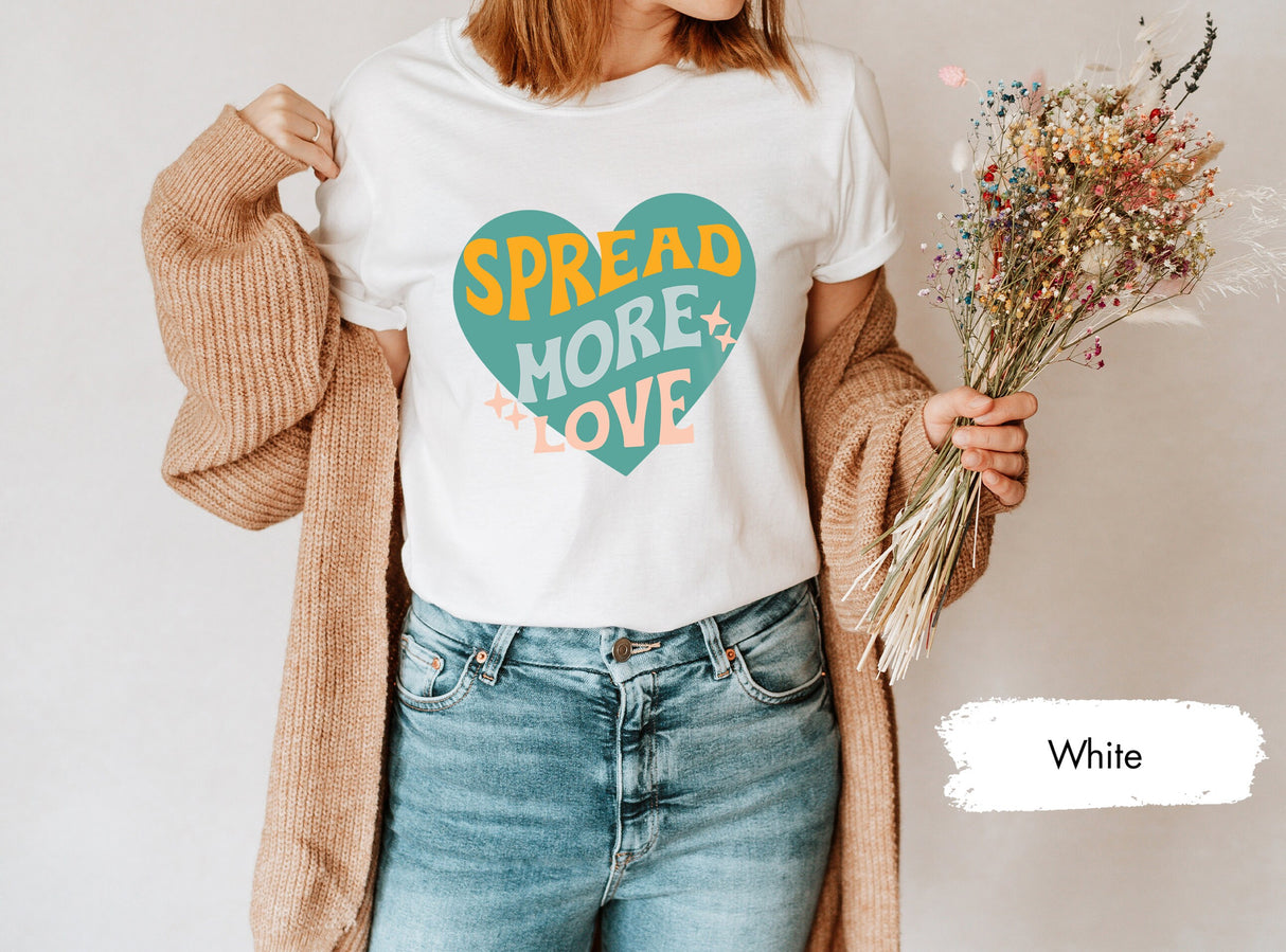 Spread More Love Tee, Inspirational Tees, Good Vibes Shirt, Motivational Tshirt, Gift for Yoga, Heart Shirts, Good Vibes Tshirts, Love Gifts