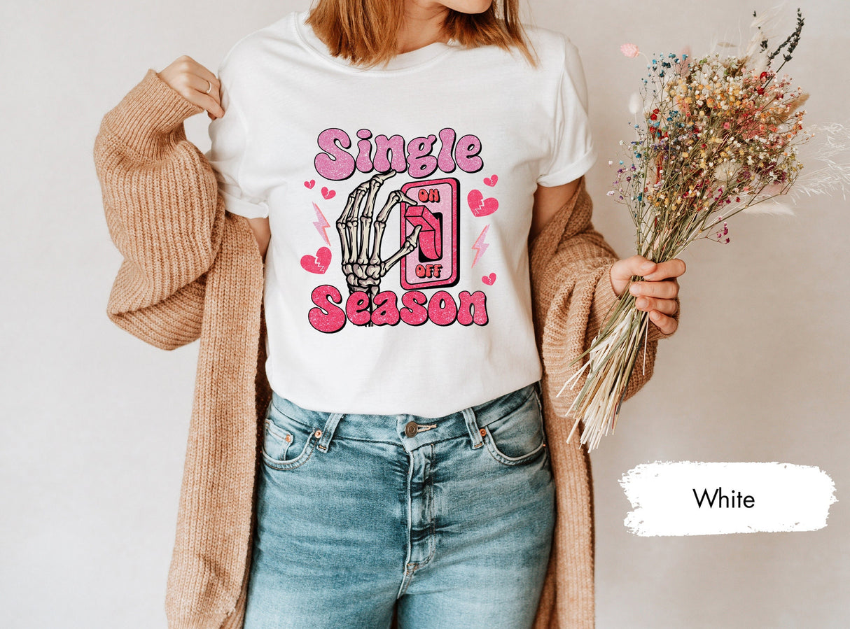 Single Season Tshirt for Valentines Day, Skeleton Hand Tee, On Off Shirts, Valentines Shirt, Skeleton Tshirts, Valentines Gifts, Lover Tee