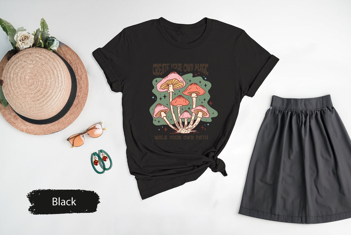 Create Your Own Magic Walk Your Own Path Mushroom Tshirt, Psychedelic Shirts, Mush Tshirts, Tribal Shirt, Mushroom T-Shirts, Drug T Shirt