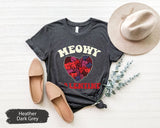 Meowy Valentine Tee for Valentines Day, Cute Cat Shirt, Cat Tshirt, Valentines Tshirt, Cat Mom Shirts, Cat Dad Gift, Gifts for Boyfriend