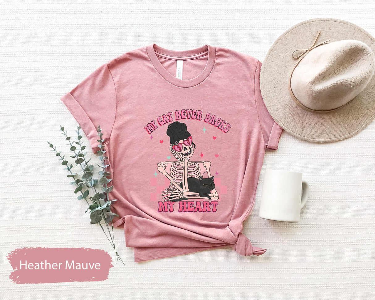 My Cat Never Broke My Heart Tee for Valentines Day, Gift for Her, Cat Mom Shirt, Cat Dad Tshirt, Gift for Cat Owner, Cat Shirts, Love Tees