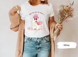 Will You Be My Boo Ghost Shirt for Valentines Day, Valentines Shirts, Valentines Gifts, Couple Gift, Lover Tshirt, Gift for Her, Love Tee