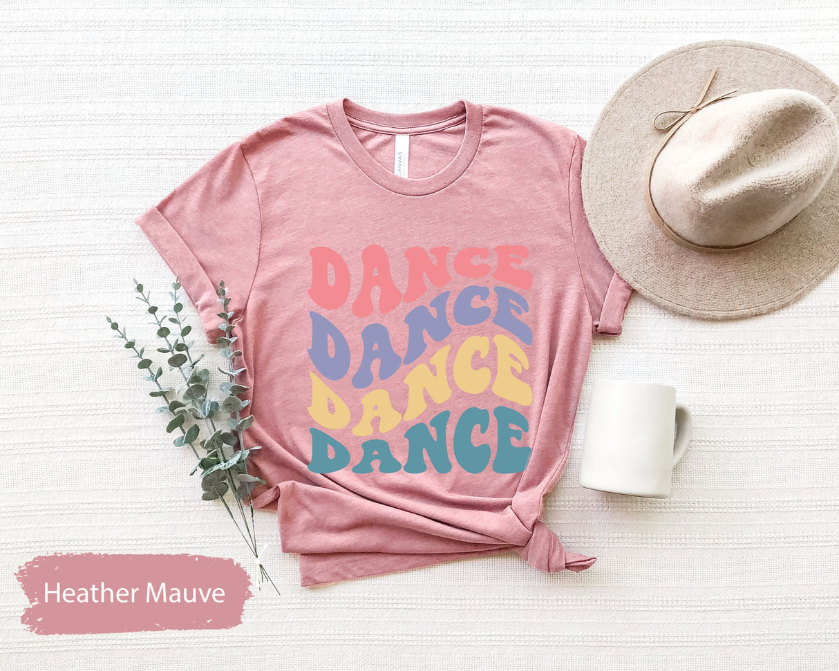 Dance Shirt, Dance Team Tshirts, Custom Dance Tee, Gift for Dancers, Dance School Tee, Cute Dancer Tees, Dance T Shirt, Dancer T-Shirt