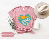 Spread More Love Tee, Inspirational Tees, Good Vibes Shirt, Motivational Tshirt, Gift for Yoga, Heart Shirts, Good Vibes Tshirts, Love Gifts