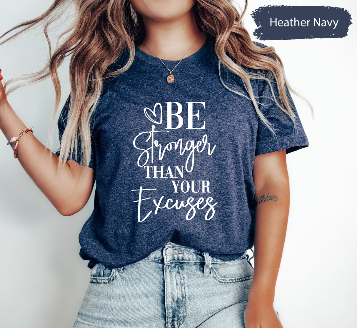 Be Stronger Than Your Excuses Shirt, Inspirational Shirts, Motivational Tshirt, Gift for Yoga, Meditation Gifts, Excuse T-Shirt, Excuses Tee