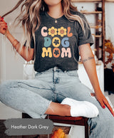 Cool Dog Mom Tshirts, Dog Mom Shirt, Dog Owner Gifts, Mothers Day Gift, Dog Mama Tee, Dog Mommy Tees, Dog Lover Tshirt, Dog Shirts